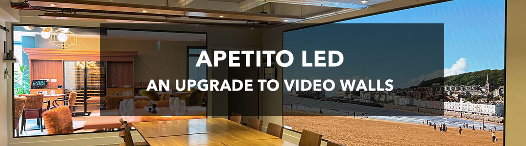 Apetito LED – An upgrade to video walls